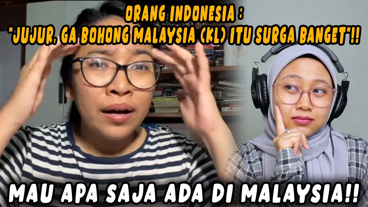 JUJUR.. GA BOHONG❗❗MALAYSIA (KL) ITU SURGA BANGET | MAU APA SAJA ADA DIMALAYSIA❗