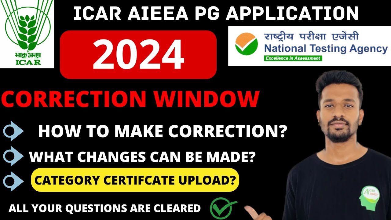 How to make corrections in ICAR AIEEA PG Application 2024? | ICAR JRF/SRF
