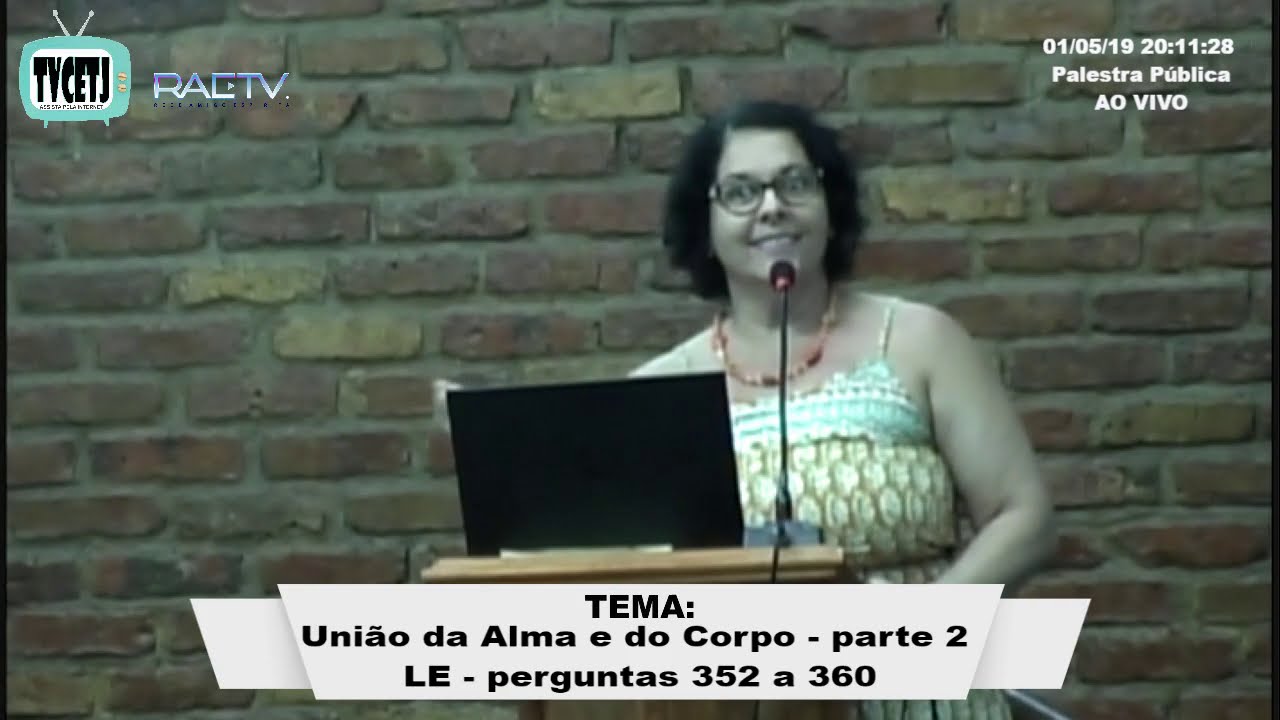 União do Corpo e da Alma 2ª parte / L.E. Perguntas 352 a 360 - Jaquelini Azeredo
