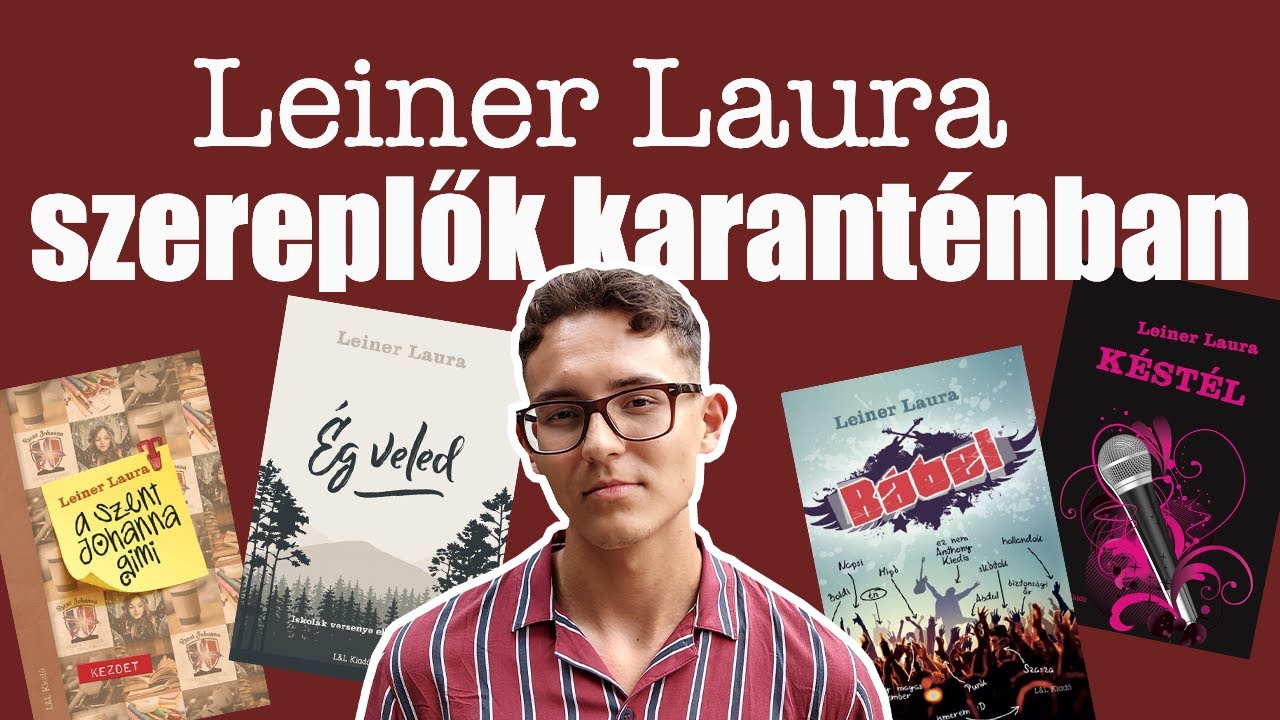 LEINER LAURA SZEREPLŐK KARANTÉNBAN | Edmond Könyvkuckója