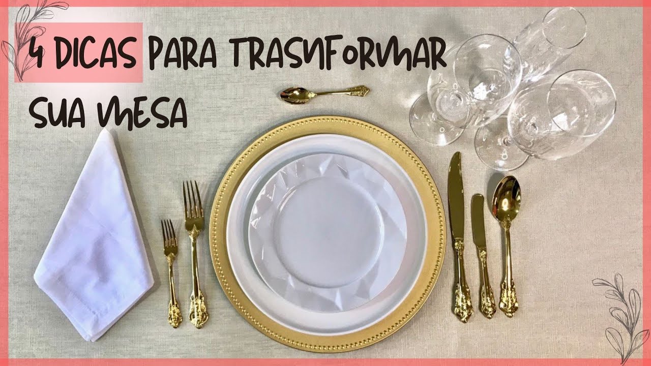 MESA POSTA FORMAL | COMO MONTAR MESA POSTA mais FORMAL e ELEGANTE - 4 Dicas para te ajudar!