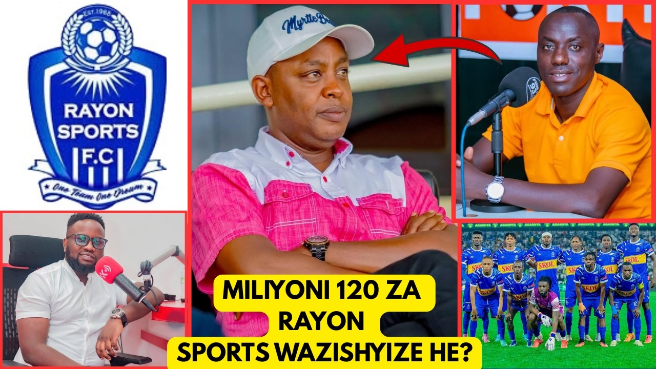 Nimutabare MURENZI ABDALLAH arashinjwa KUNYEREZA Miliyoni 120 za Rayon Sports AIME na REGIS barakaye