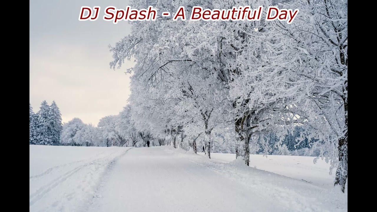 DJ Splash - A Beautiful Day