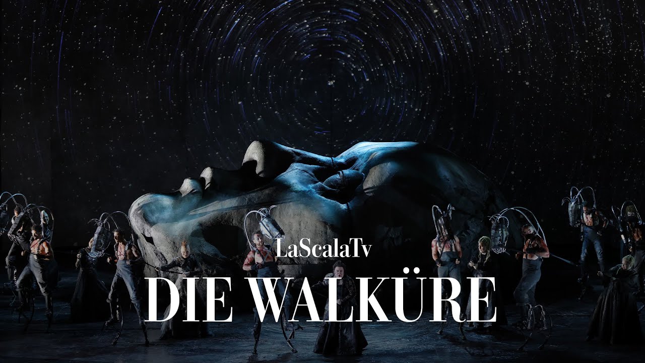 Die Walküre - Walkürenritt - LaScalaTv (Teatro alla Scala)