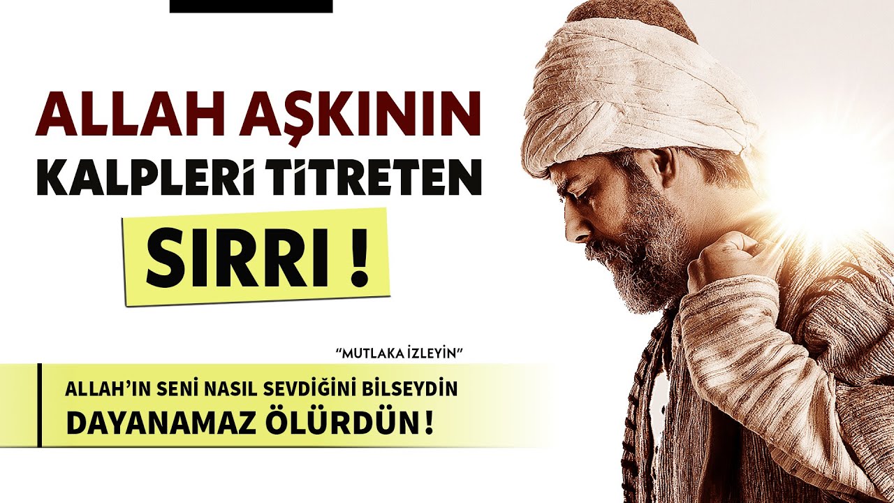Aşkın Kalpleri Titreten Hal ve Sırrı. 
