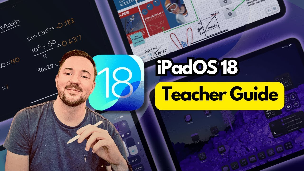 iPadOS 18: A Teacher's Guide
