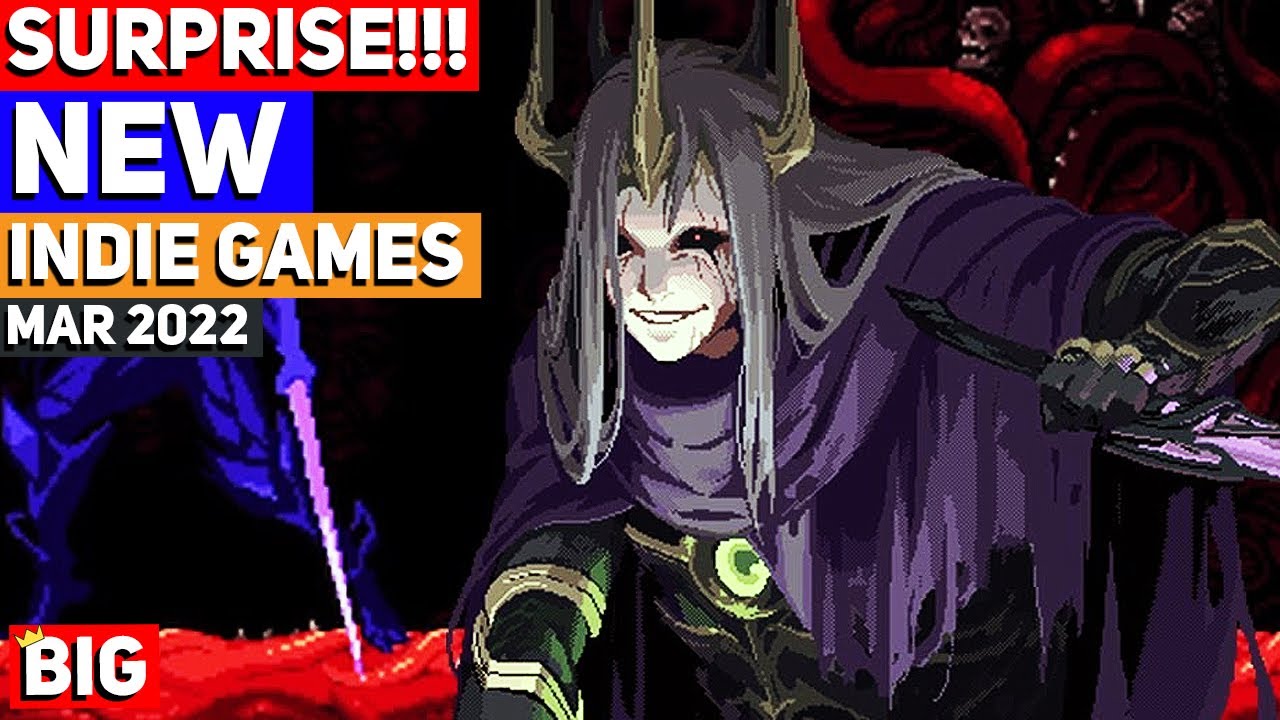 Indie Game SURPRISE Releases - March 2022 | Part 3