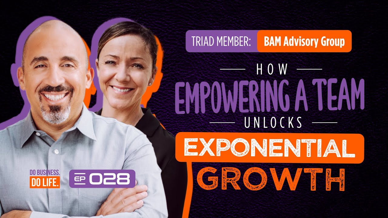 How Empowering a Team Unlocks Exponential Growth | BAM Advisory Group
