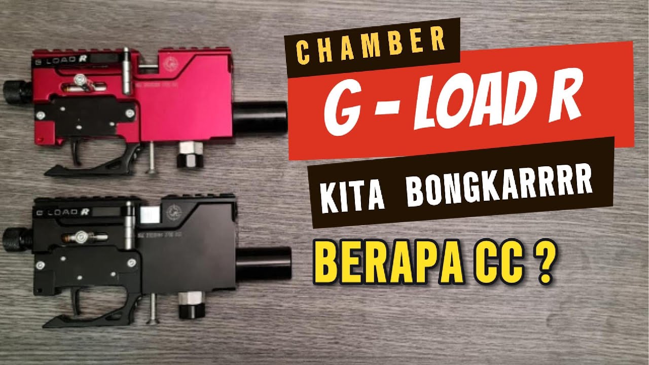 Review Chamber G Load terbaru, Mari kita bongkar.. Jadi pengen tau dalemannya