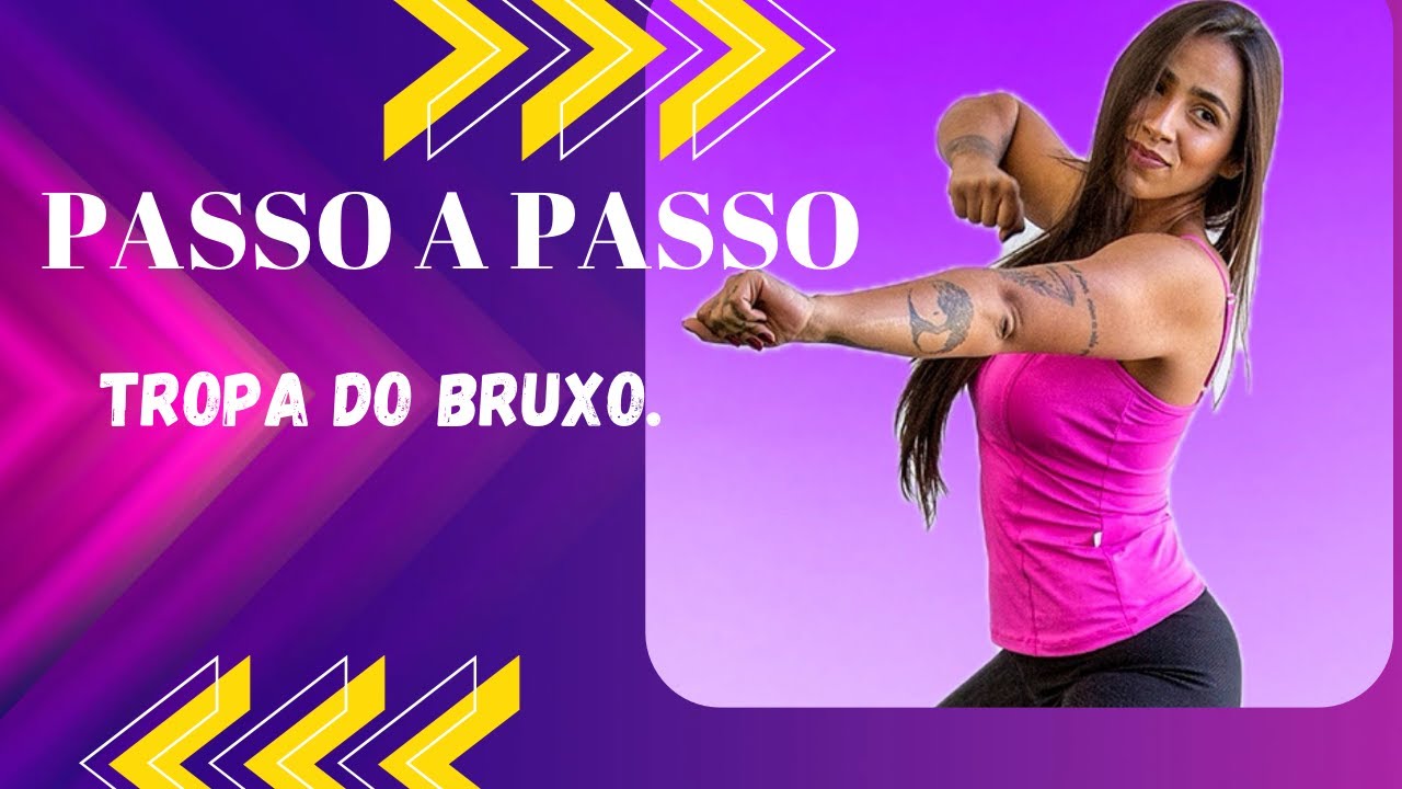 Passo a passo - Tropa do bruxo. Professora Tiff. ( FitDance )
