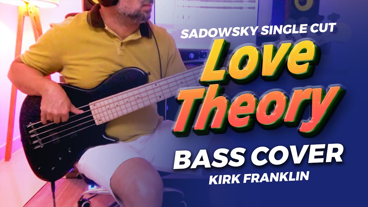 Sadowsky Metroline Single Cut Germany - Love Theory - Kirk Franklin (Bass Cover)