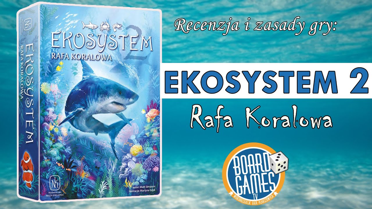 EKOSYSTEM 2 - recenzja i zasady | gra planszowa