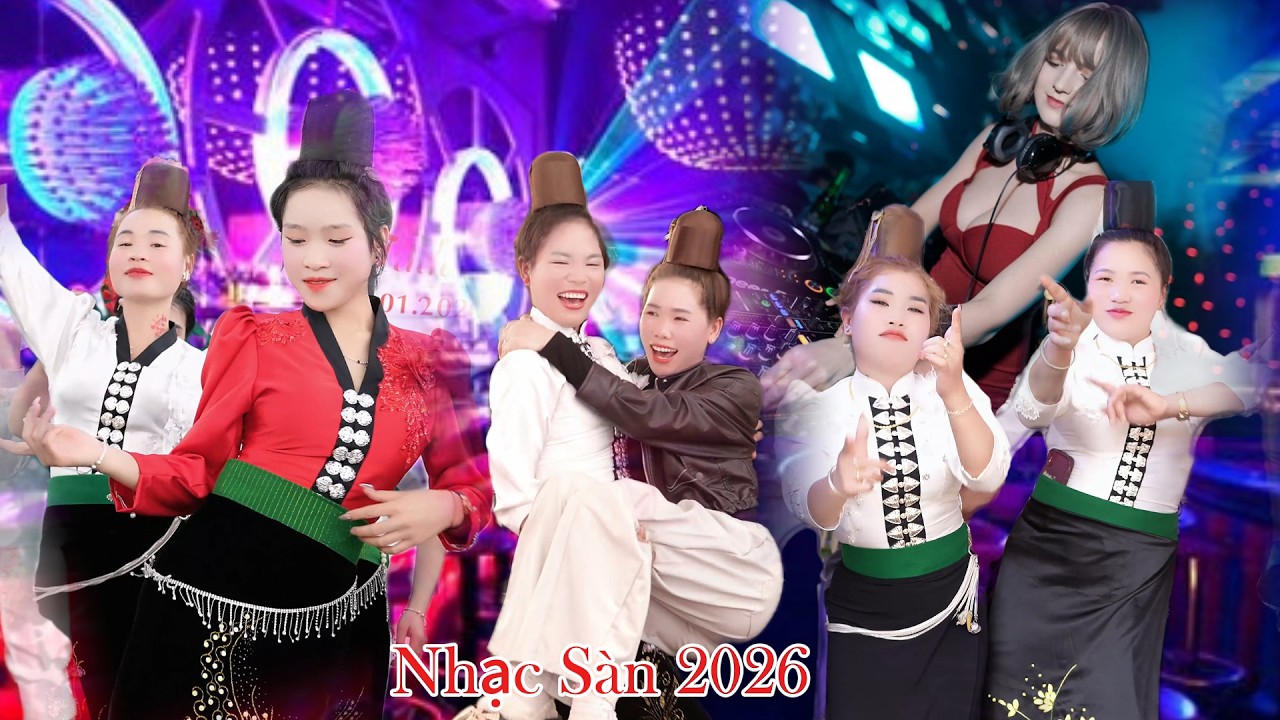 Nhạc Sàn Thái Tây Bắc 2026 Remix Gái Bản Xinh Nhất Tây Bắc Lên Sàn