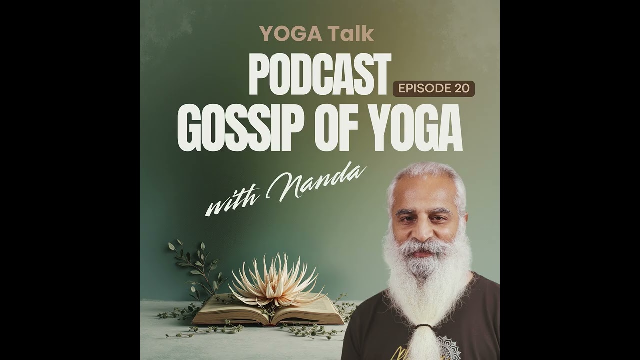 GOSSIP OF YOGA EP20