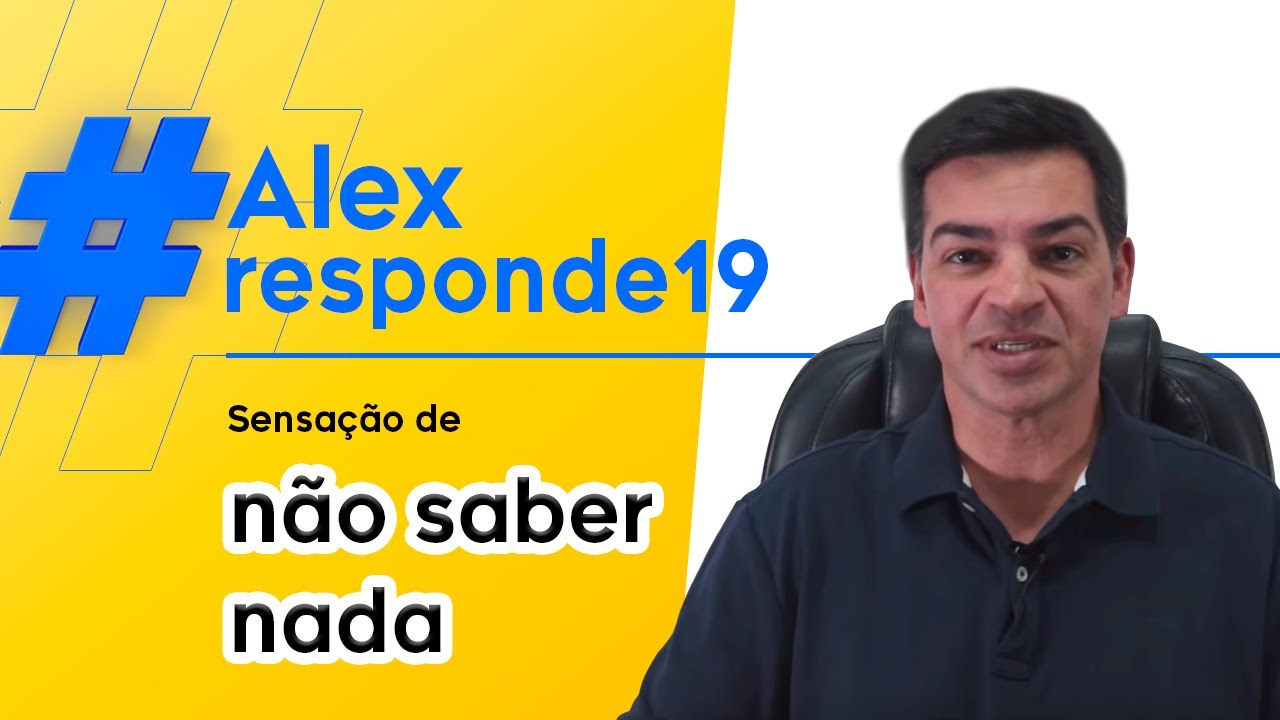 Sensação de não saber nada no dia da prova - Alex responde #19