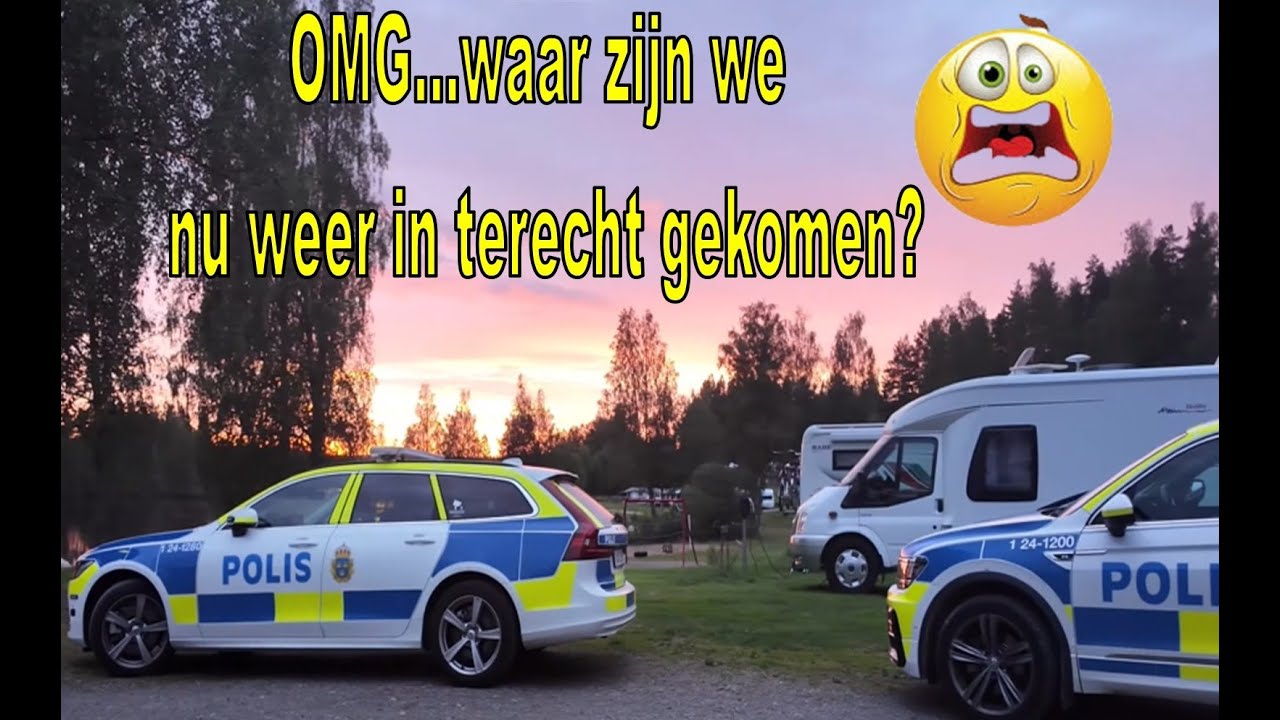 #120 Veel Zweedse politie vlak voor onze camper....
