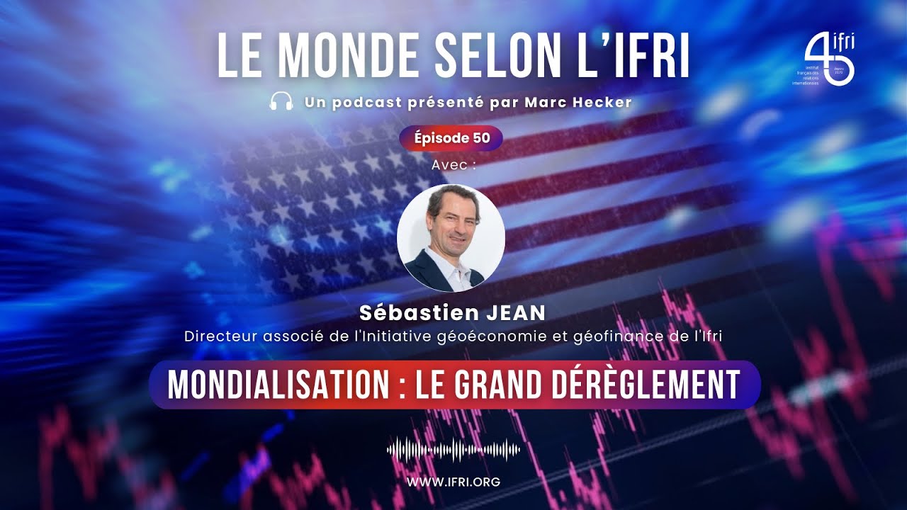 Mondialisation : le grand dérèglement