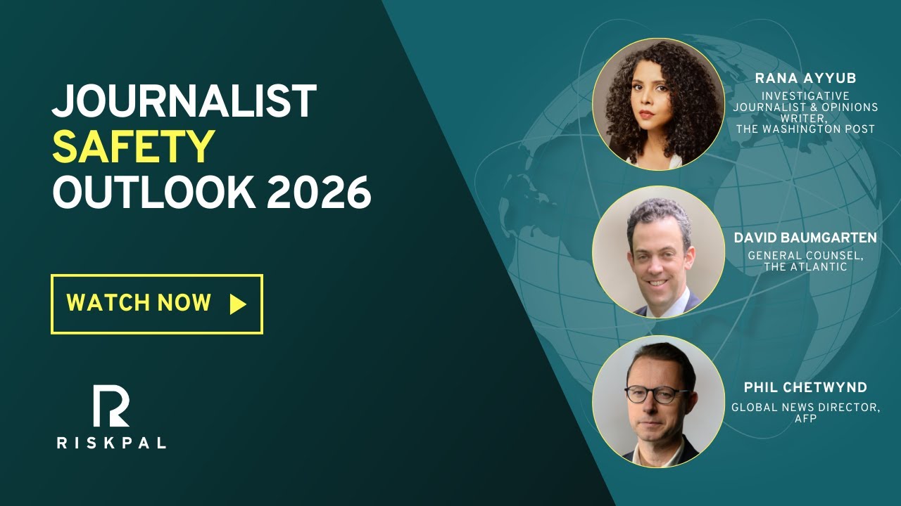 RiskPal 2026 Journalist Safety Outlook