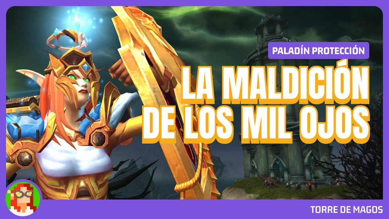 TORRE DE MAGOS | Paladín Protección| Dragonflight | WoW
