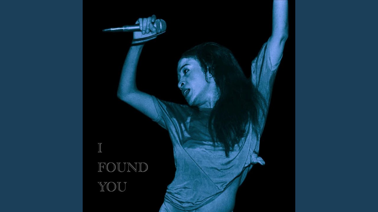 I Found You