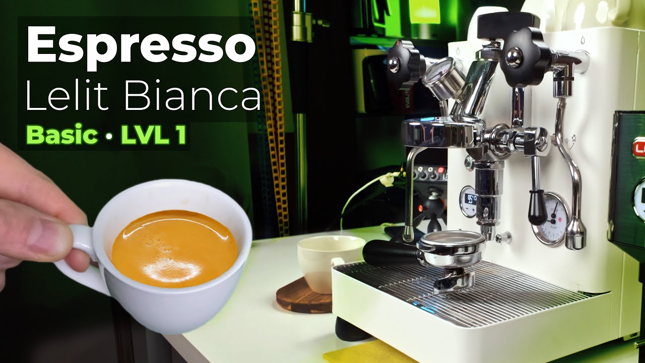 Espresso · Lelit Bianca · LVL 1