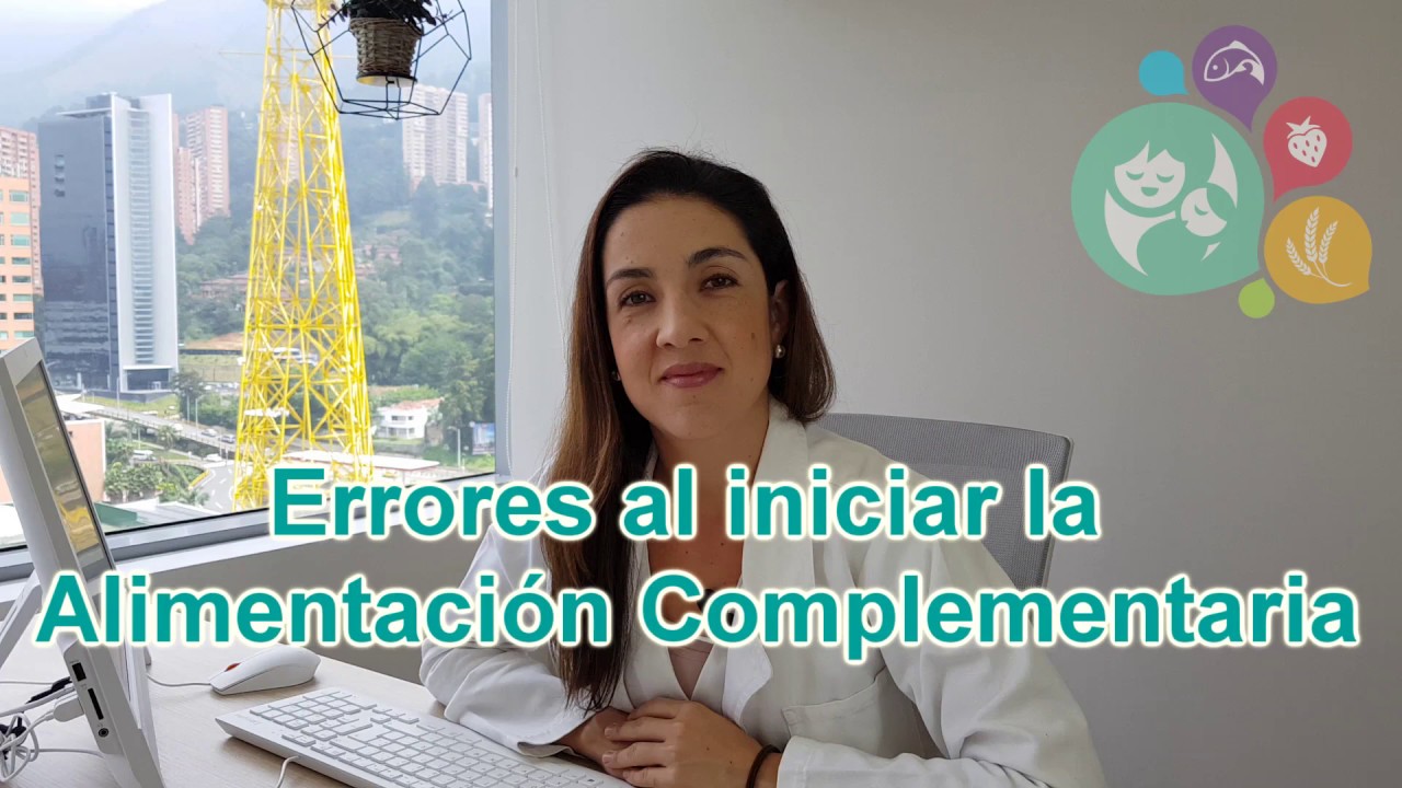 Errores al iniciar la Alimentacion Complementaria
