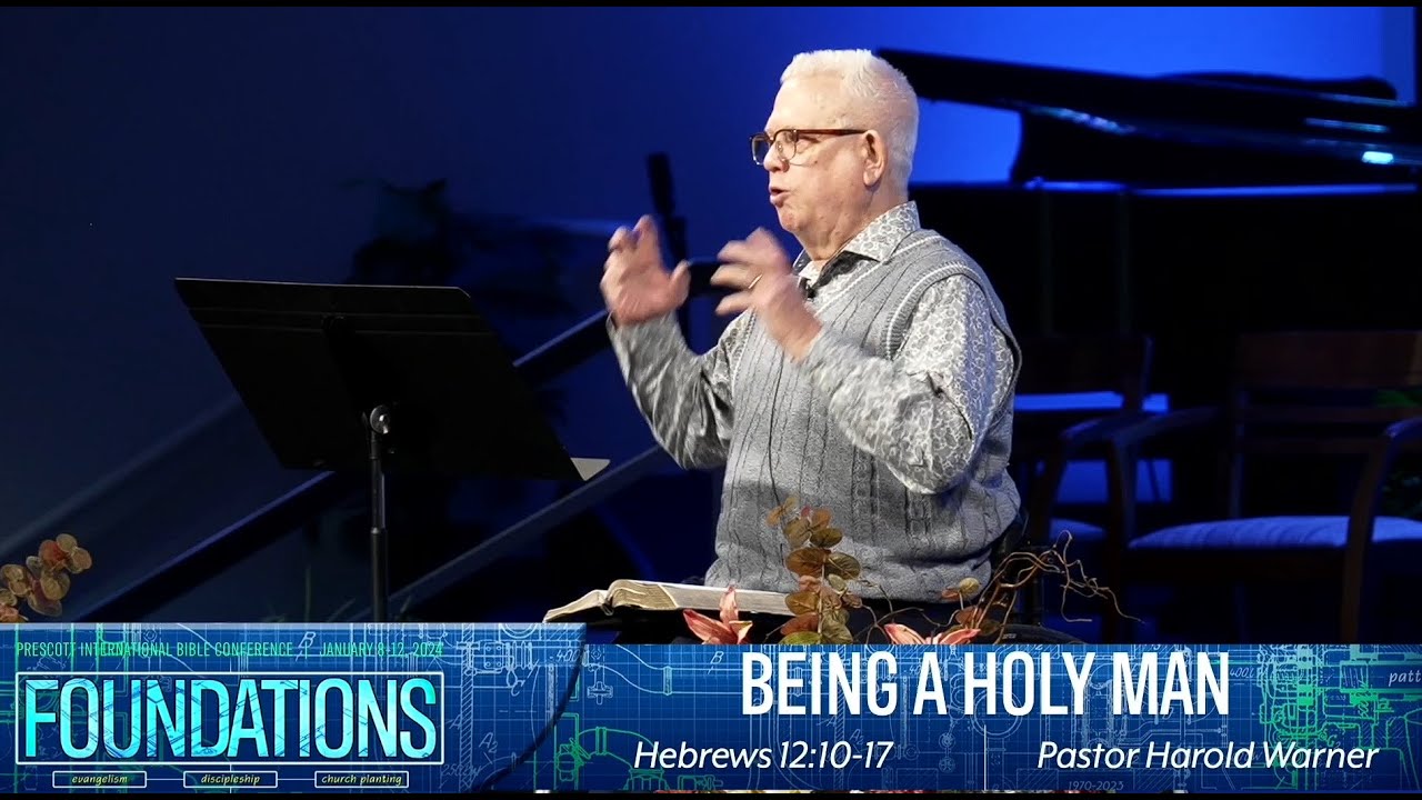 Being a Holy man : Pastor Harold warner