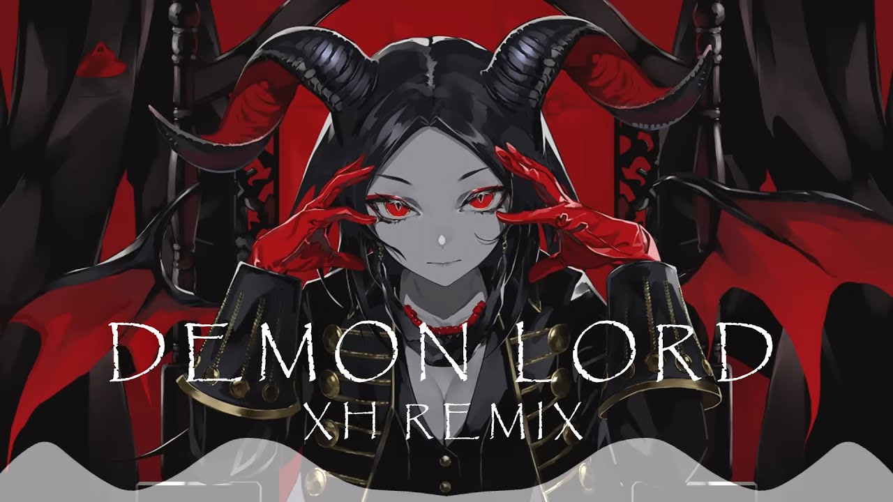 Kanaria - Demon Lord (デーモンロード) / XH Remix