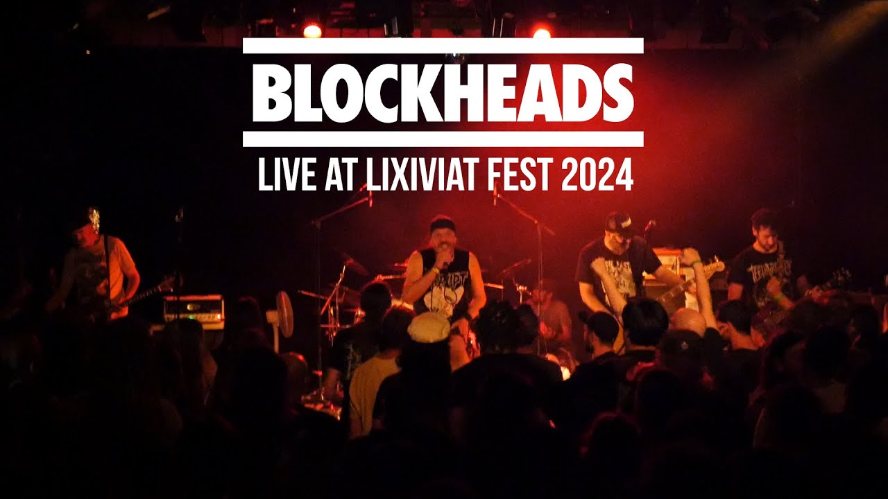 Blockheads - Full live Lixiviat Festival 2024