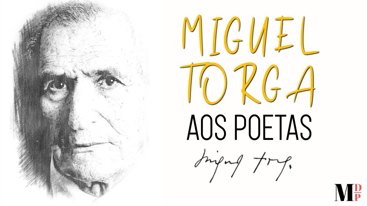 Aos Poetas | Poema de Miguel Torga com narração de Mundo Dos Poemas