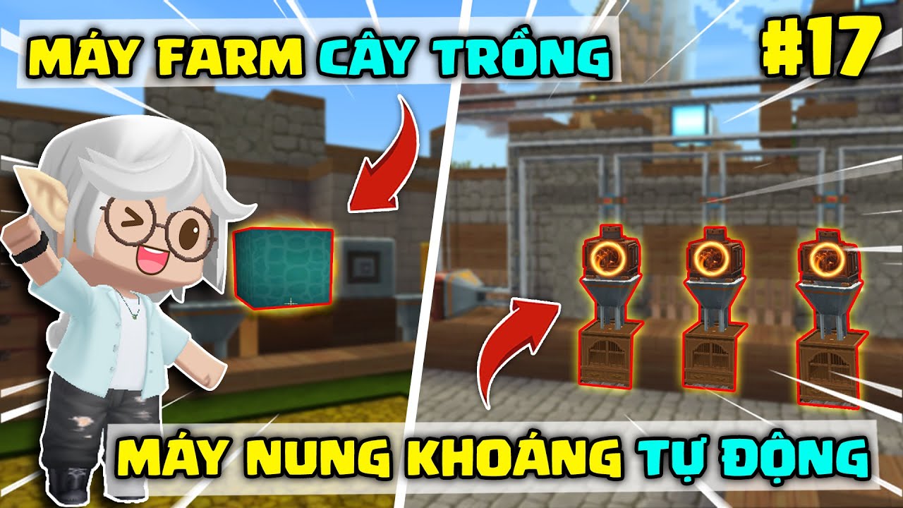 SINH TỒN ĐẠI DƯƠNG #17 : XÂY MÁY NUNG KHOÁNG VÀ TRỒNG CÂY TỰ ĐỘNG #aliengame #miniworld