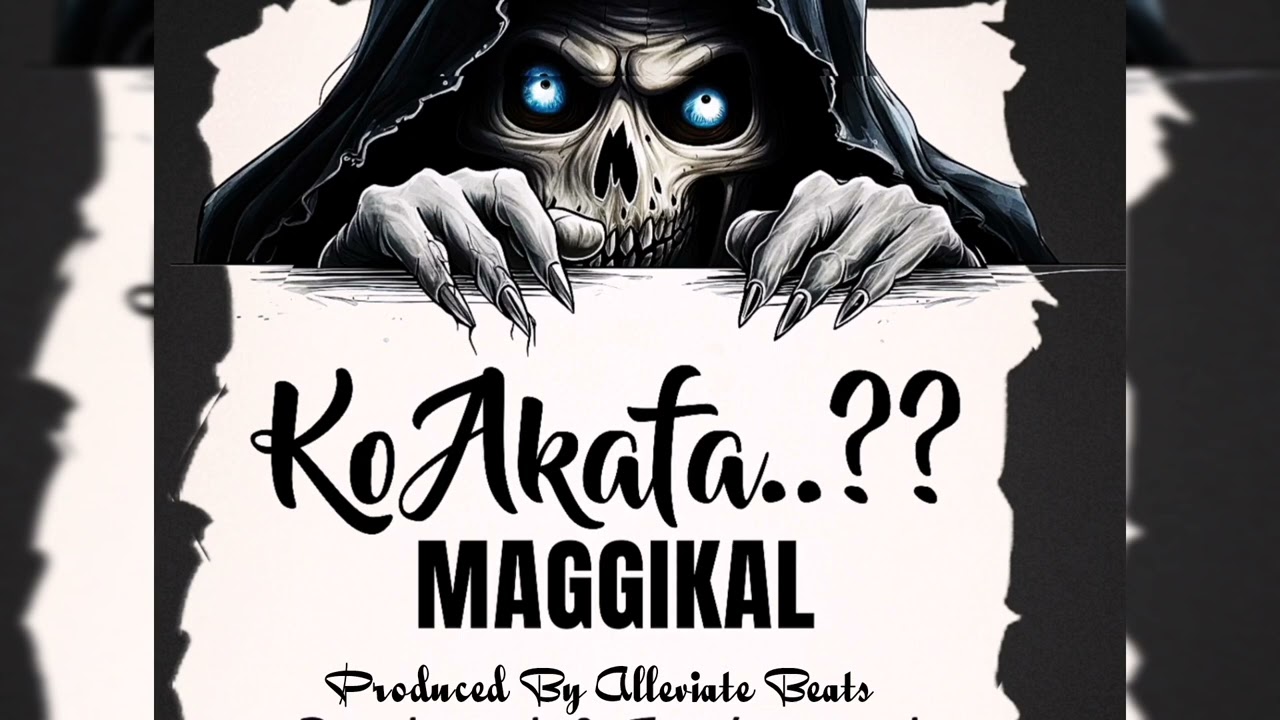 Maggikal - Ko Akafa ?