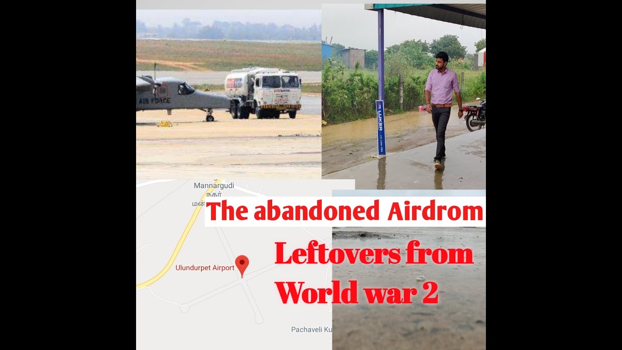 The Abandoned Air_Base | வரலாற்று புகழ் வாய்ந்த கேட்பார் அற்று இருக்கும் ஓடுதளம் | World war-2