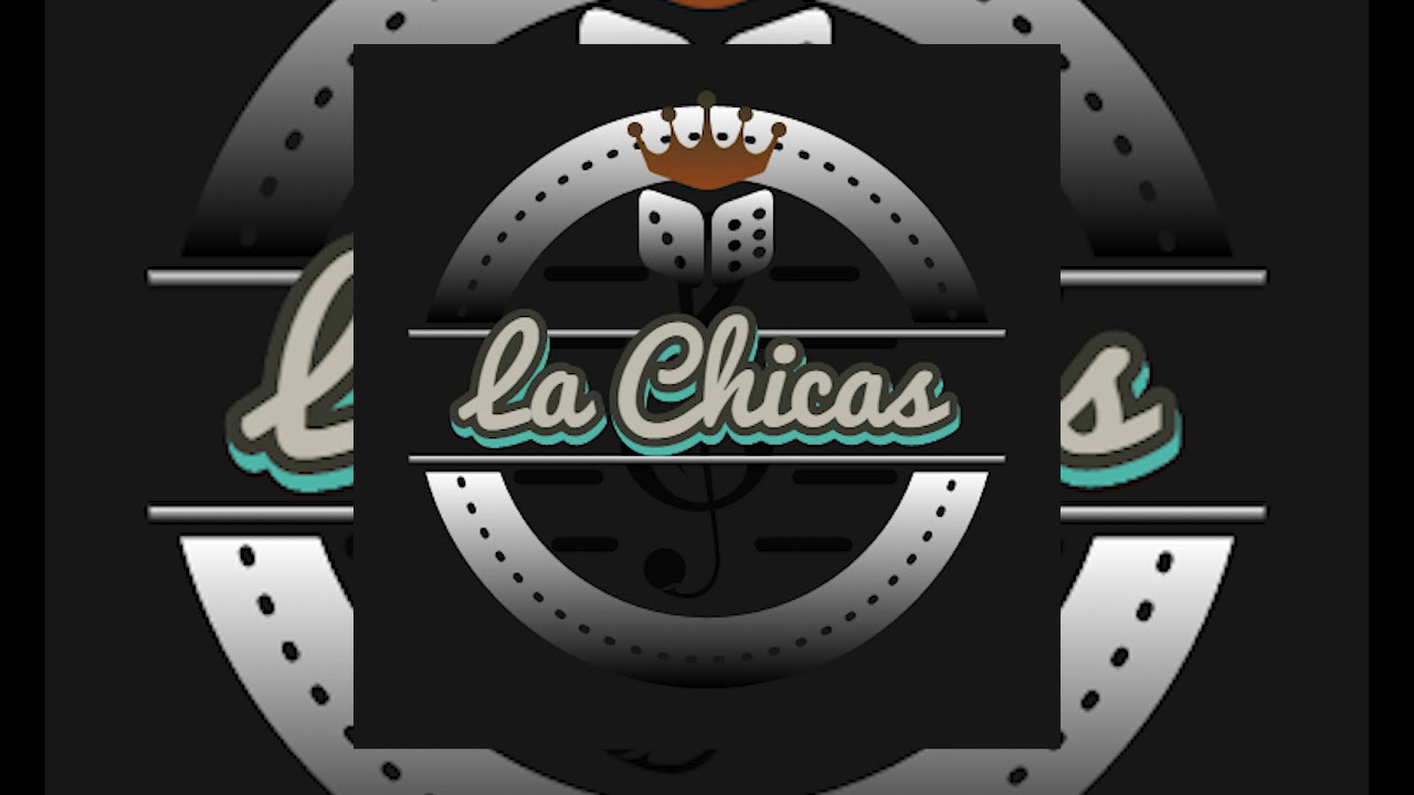 La Chicas - La Chicas