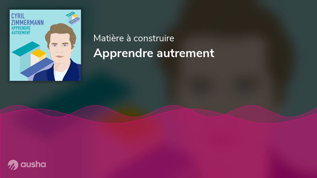 Apprendre autrement