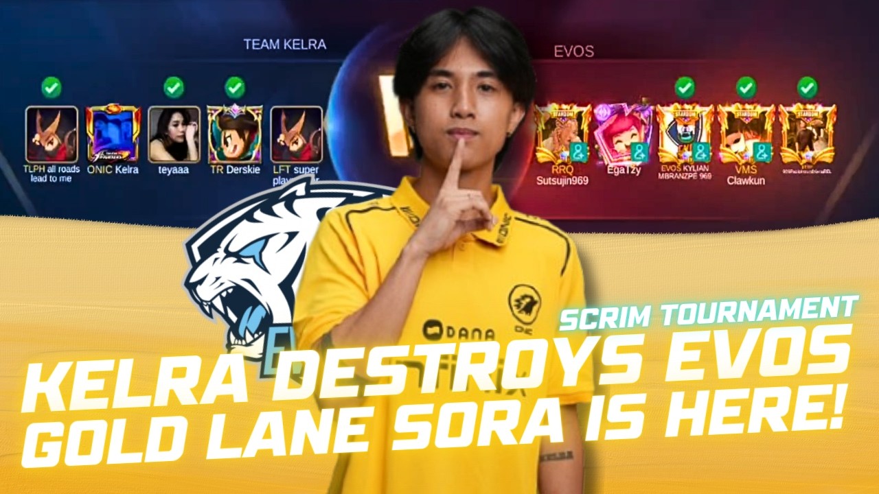 KELRA DESTROYS EVOS WITH SORA GOLD LANE | INDO SCRIM TOURNAMENT
