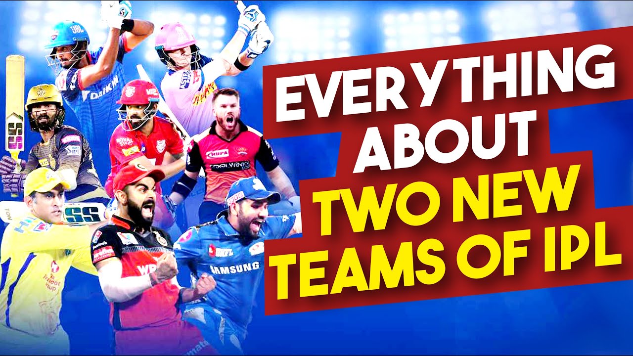 EVERYTHING ABOUT TWO NEW TEAMS OF IPL 2022 | Lucknow Team | Ahmedabad Team