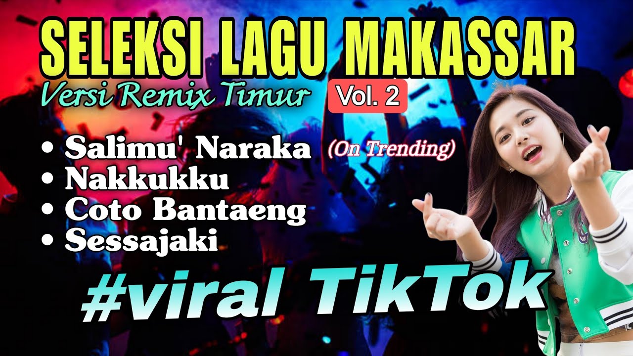 🔥 Seleksi Lagu Makassar Versi Remix Timur Vol. 2 || Project 17 Official 🔥