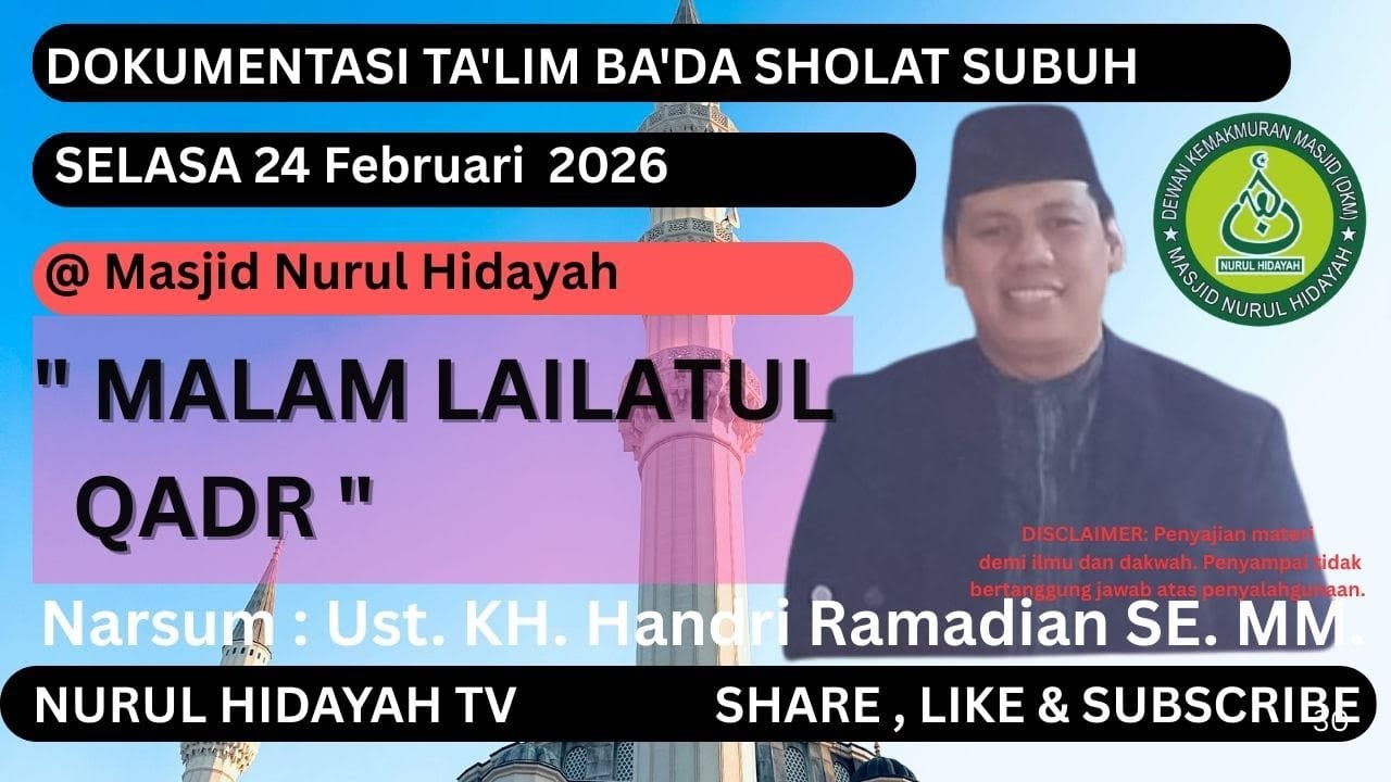 MALAM LAILATUL QADR || Ust. KH. Handri Ramadian SE. MM. @ramayadi8373 