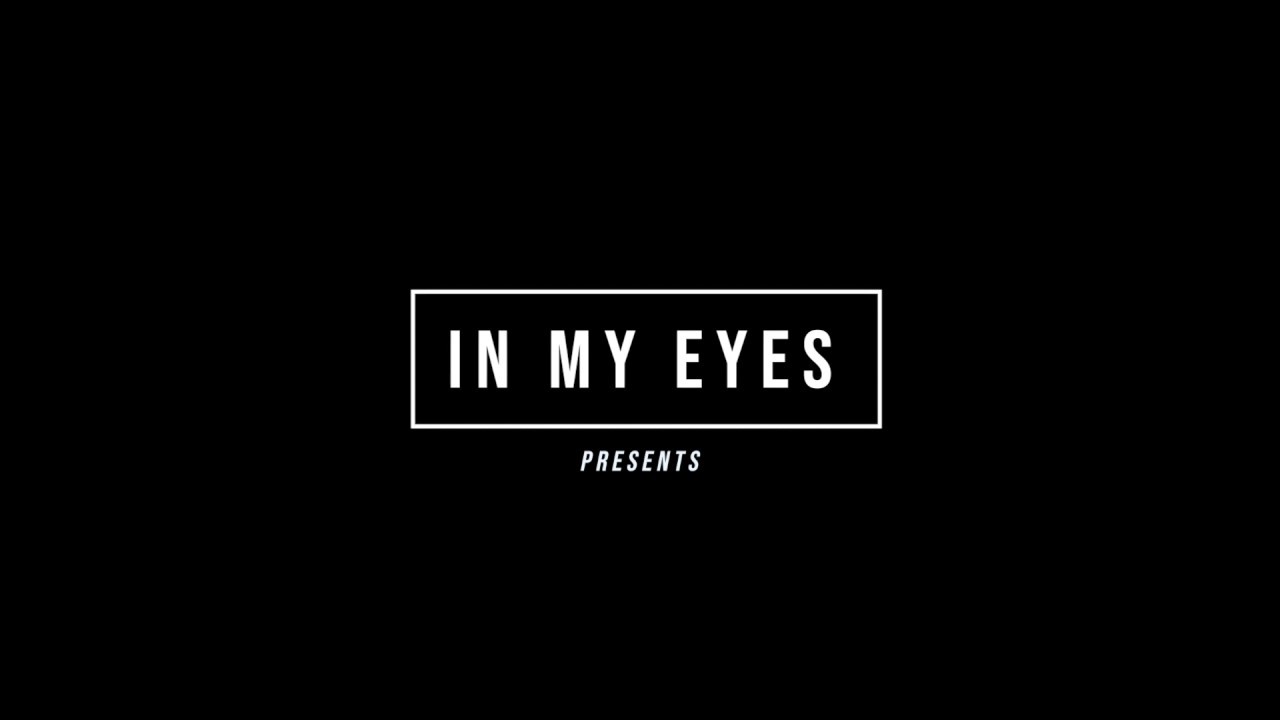 In My Eyes: Trailer