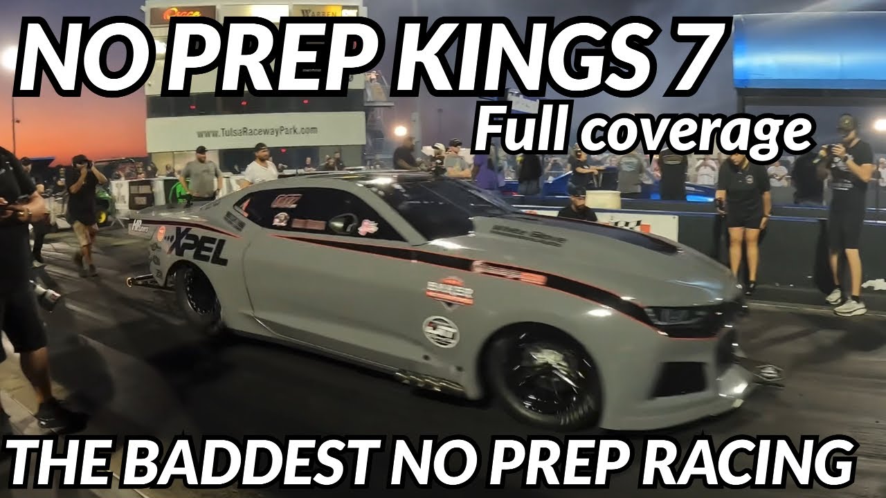 Street outlaws No prep Kings season 7 full coverage of all races (3.5 hours of only racing)
