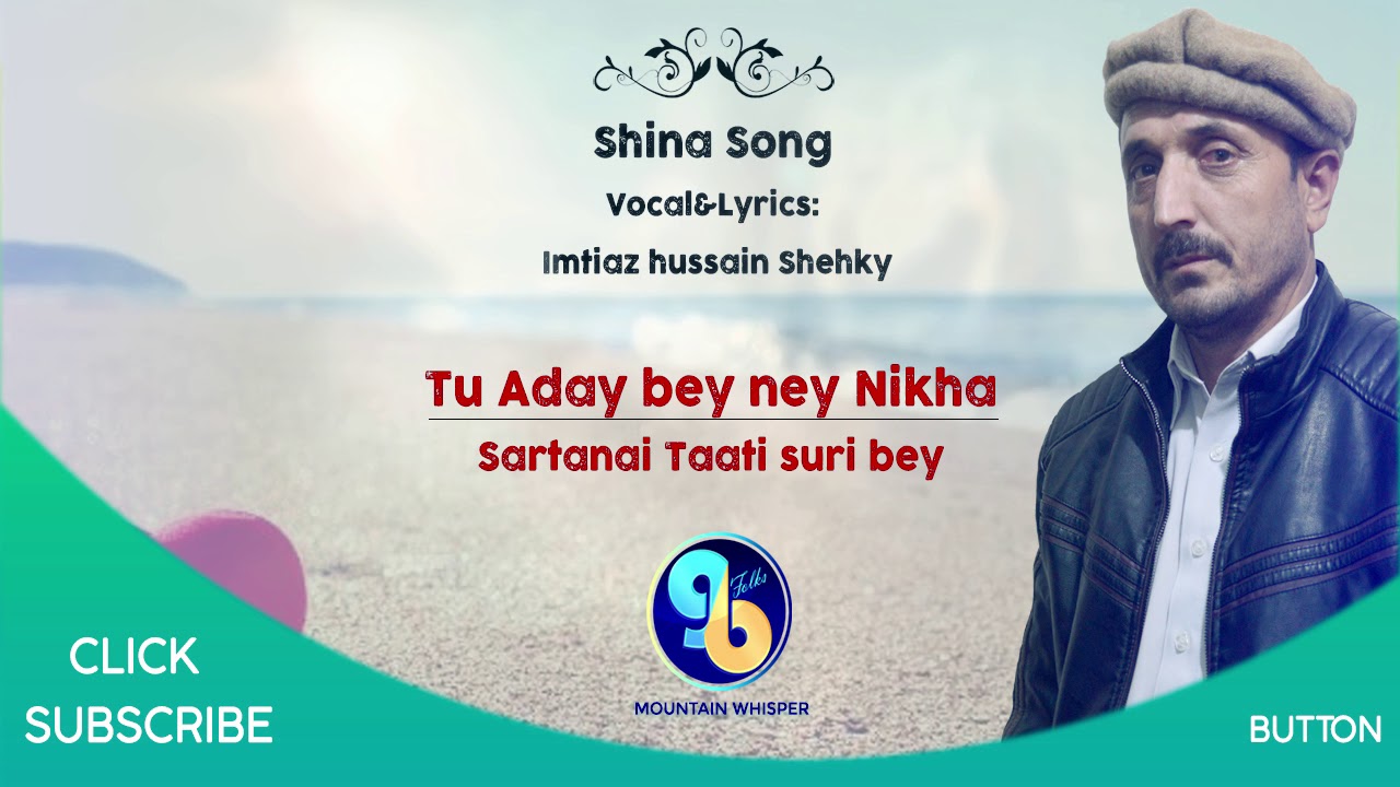 Tu Aday bey Ney Nekha Sartanai Taati Suri bey||Lyrics&Vocals:Imtiaz Hussain Shehky