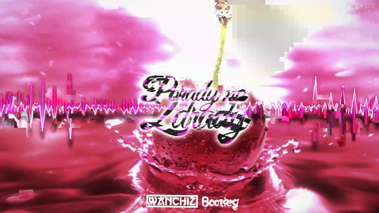 Ania Dabrowska - Porady Na Zdrady (WANCHIZ Bootleg)