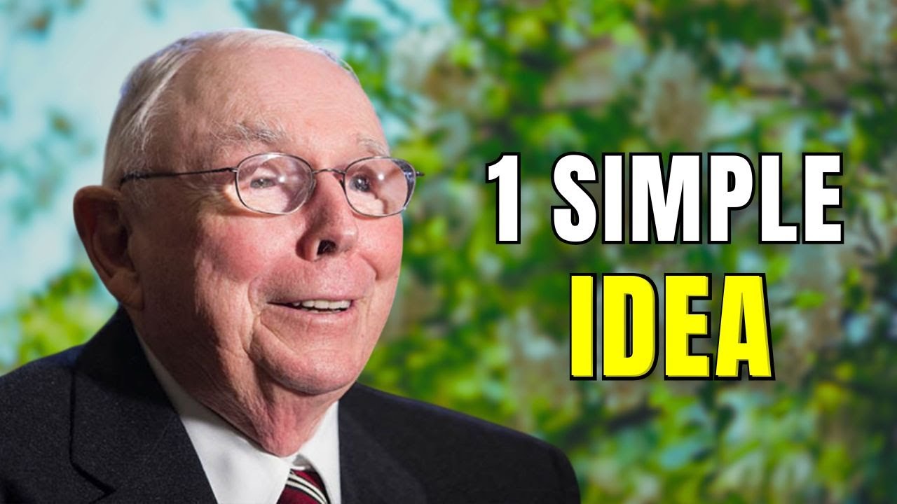 Charlie Munger: 1 Simple Idea