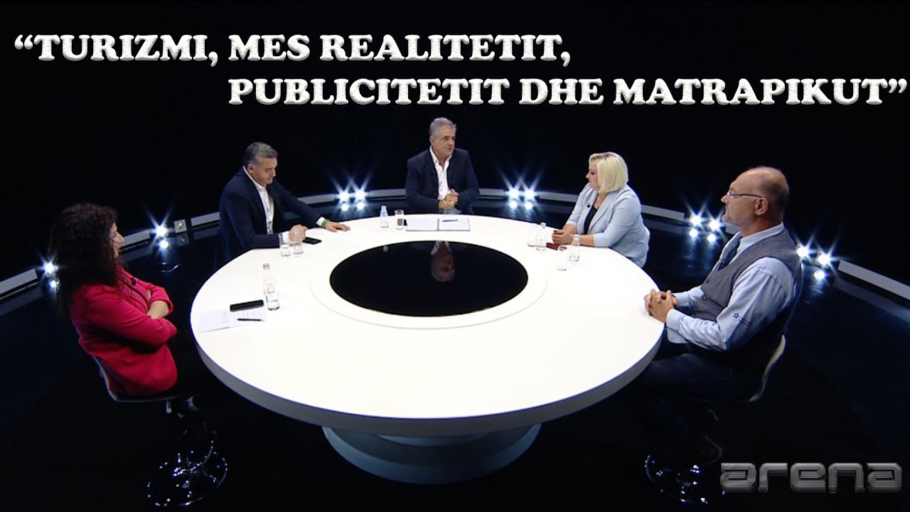 Arena - Turizmi, mes realitetit, publicitetit dhe matrapikut - 2 tetor 2019