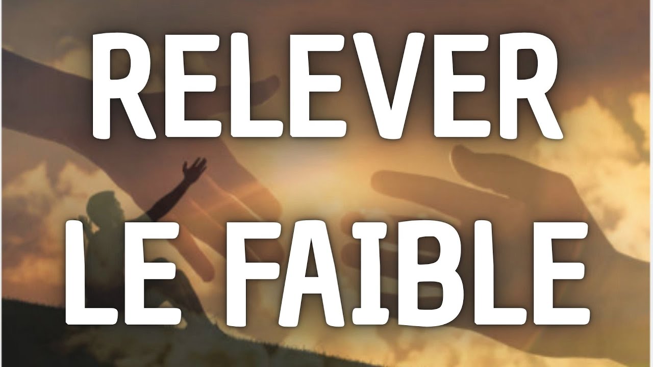 Relever le faible 🧎‍♂️❤️ | Avec les paroles