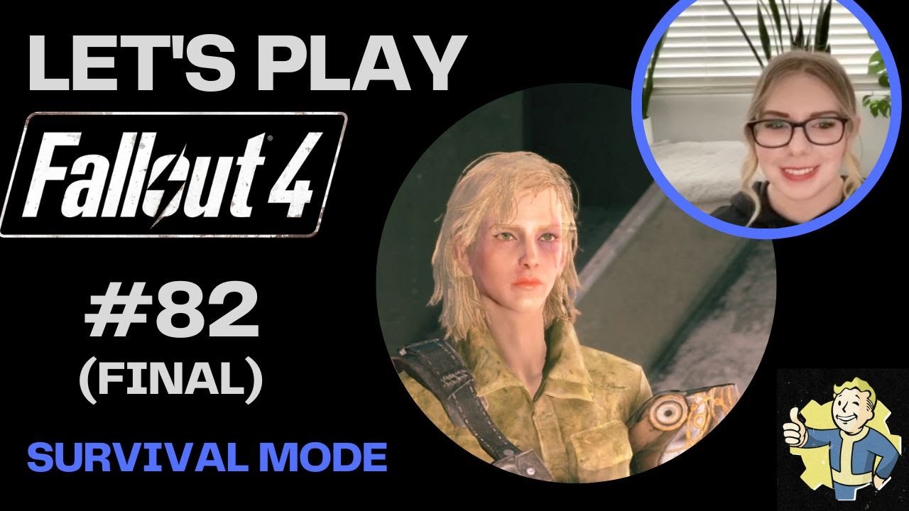 Fallout 4 Survival Playthrough | Part 82 FINAL | Ad Victoriam