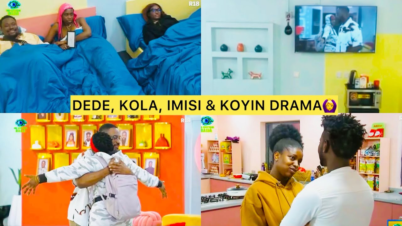 DEDE WATCH KOLA, IMISI & KOYIN DO THE MOST😳ROOBOY DRAMA WITH DEDE & JOANNA🤩BBNAIJA SEASON 10 BBNAIJA