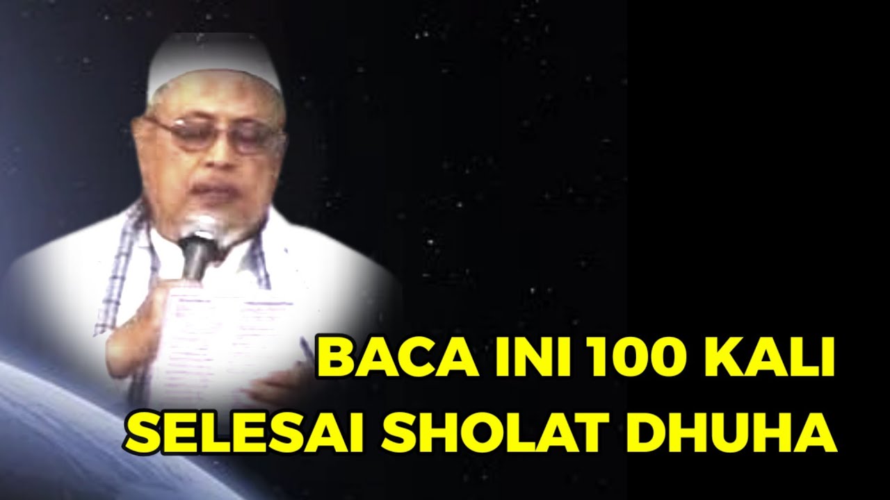 1028 BACA INI 100 KALI SELESAI SHOLAT DHUHA