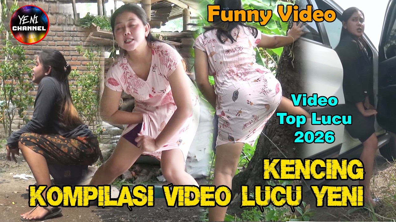 KOMPILASI VIDEO PALING LUCU YENI KENTUT 2026